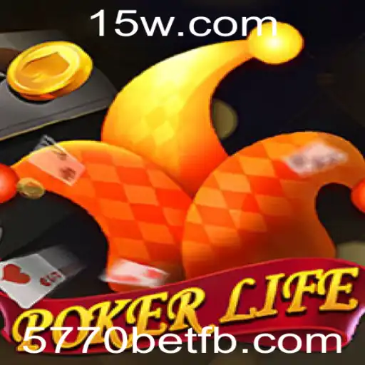 Explorando o Mundo do Jogo PokerLife e a Estratégia da 5770bet